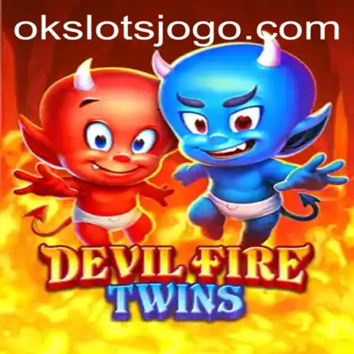 DevilFireTwins: Uma Jornada Através do Mundo dos OK Slots