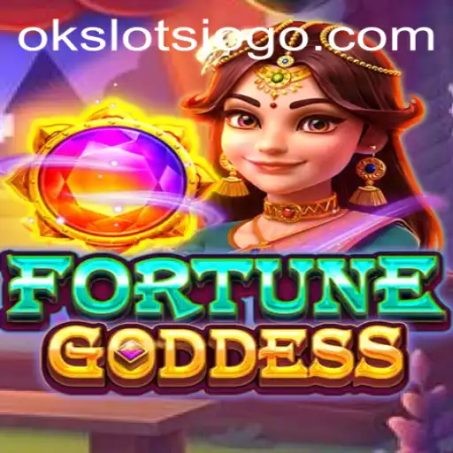 Descubra o Mundo de FORTUNEGODDESS e OK Slots