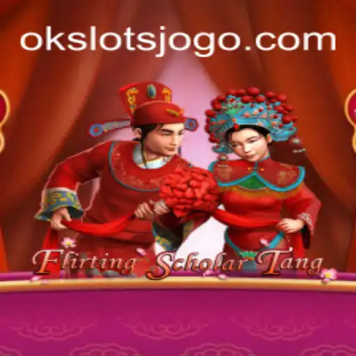 Flirting Scholar Tang: Explorando as Regras e Atrações de OK Slots