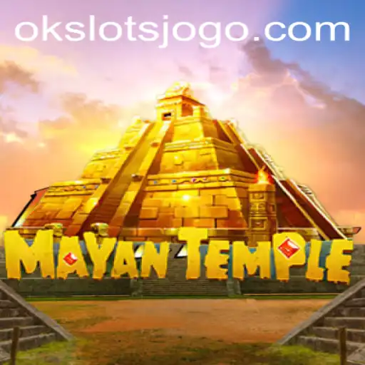 MayanTemple: Uma Aventura Estratégica com OK Slots