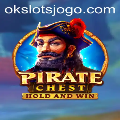 Desvendando o Mundo do PirateChest: Um Guia Completo para OK Slots