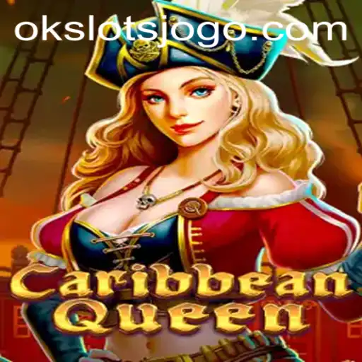 Descubra o Fascinante Mundo de Caribbean Queen: OK Slots em Ação