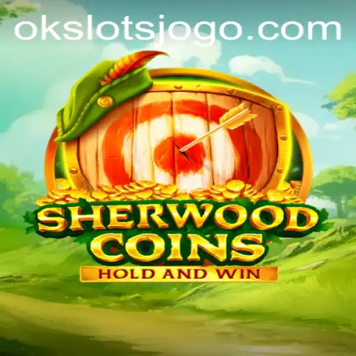 Explorando SherwoodCoins: Mergulhe na Aventura dos Cassinos Online com OK Slots